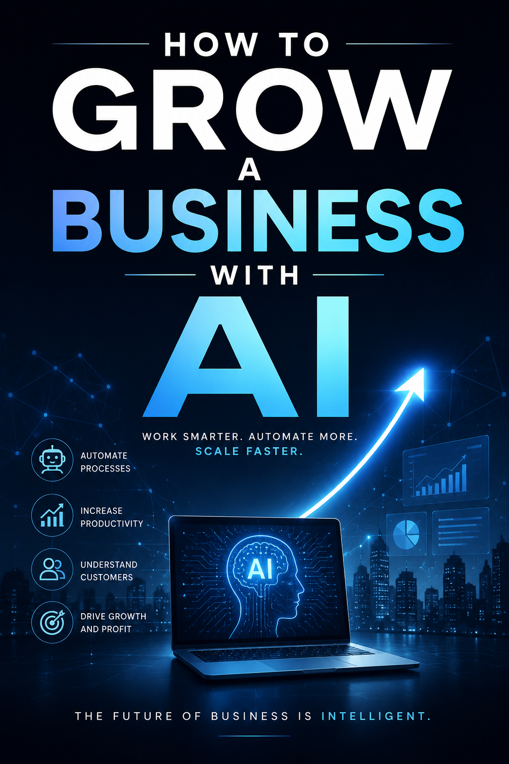 How to Grow a Business with AI